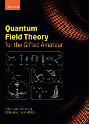 Quantum Field Theory for the Gifted Amateur – CERN Courier