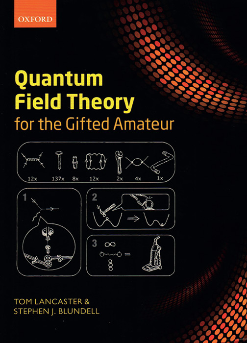Quantum Field Theory for the Gifted Amateur – CERN Courier