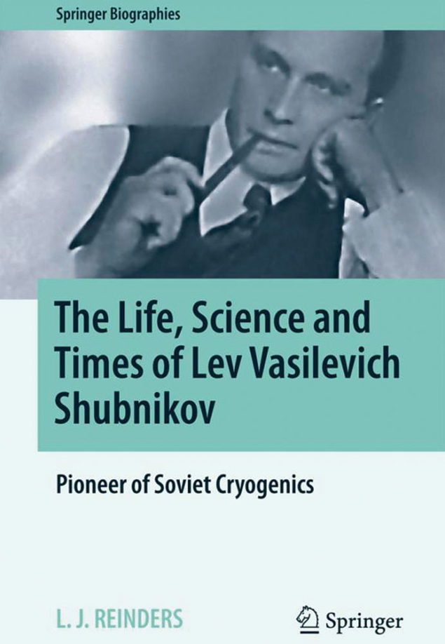 The Life, Science and Times of Lev Vasilevich Shubnikov