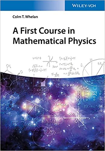 A First Course in Mathematical Physics – CERN Courier