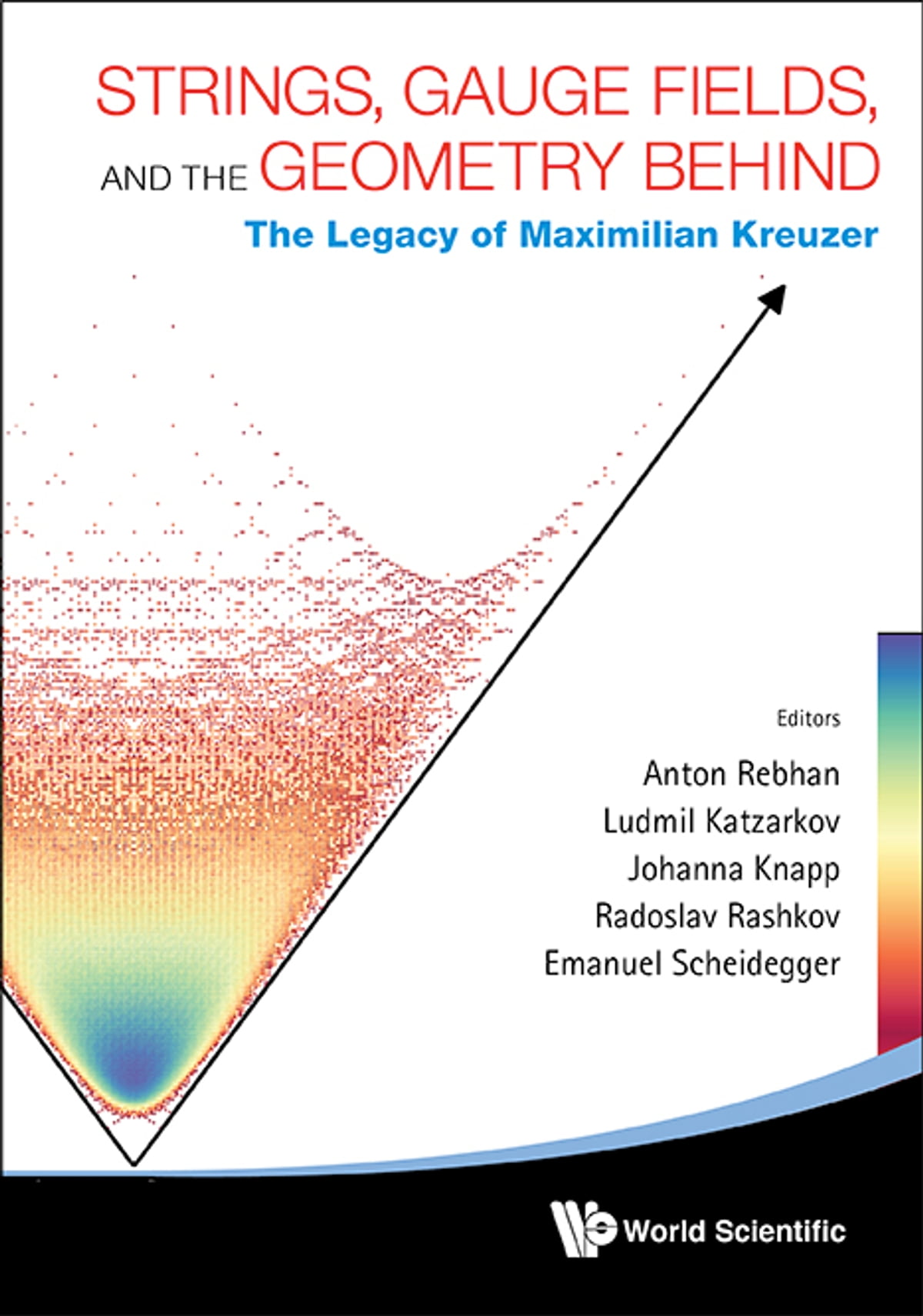 Strings, Gauge Fields, and the Geometry Behind the Legacy of