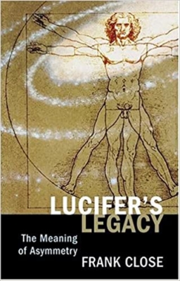 Lucifer's Legacy: the Meaning of Asymmetry – CERN Courier